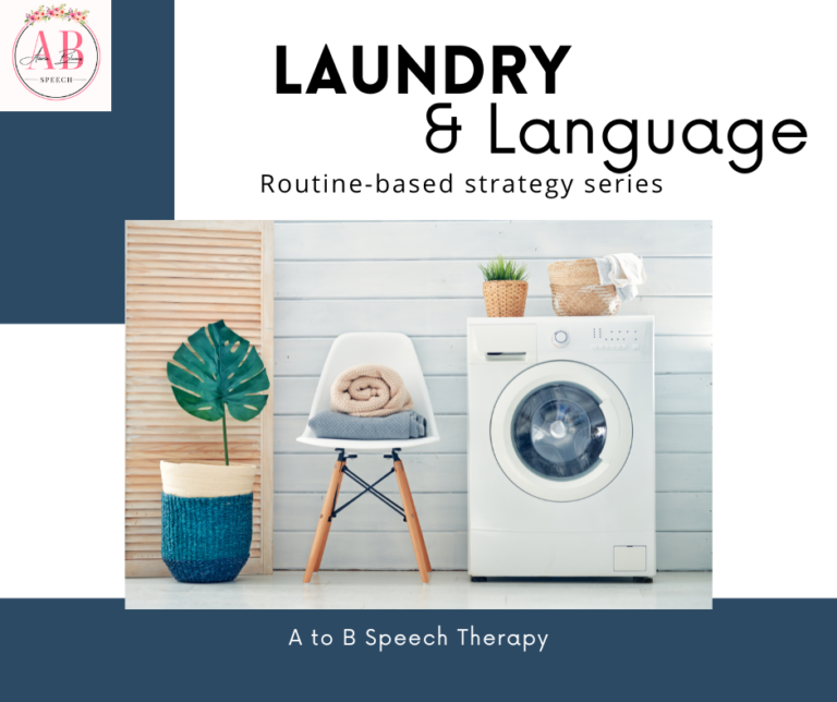 Routine Series Part 3: Laundry and Language: Language Strategies to Boost Communication While Doing Laundry